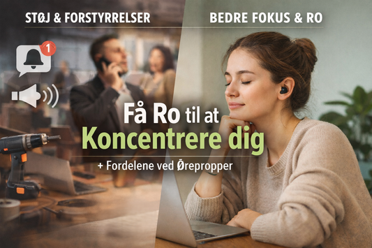 Støj og fokus: Sådan får du ro til at koncentrere dig (og hvorfor ørepropper kan hjælpe)
